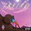 Trying (Explicit) - Cavana&Kross Irwin&Darkko Bans&Mumbo