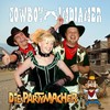 Cowboy und Indianer(Komm' hol das Lasso raus!) (Neue Partyversion) - Die Partymacher