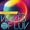 Waves of Luv (Nico Sfienti Deep Club Version) - 2Black