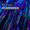 Ayahuasca - Madmace