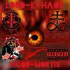 Rigor-Mortis (Explicit) - Lord-K-Haos