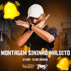 MONTAGEM SININHO MALDITO (Explicit) - DJ GBS Original&DJ HARY ATURA PAPAI