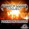 Fucking Revolution (Dan-Rider Remix|Explicit) - North Core Project