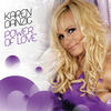 Power of Love (Class Act Radio Edit) - Karen Danzig