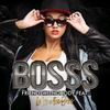 Bosss (Explicit) - Friends Wit Nobody&Lalove the Boss