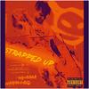 Strapped up (Slowed) (Explicit) - Supa