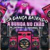 Ela Dança Batendo a Bunda no Chão (Explicit) - MC Tartaruga&Dj Marquinhos Tm