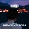 Distant Memories - Thelma