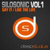 Live the Life - Silosonic&Tommy Blaize&Jasmine Hope