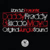 Original Jungle Sound (Original Mix) - Daddy Freddy&Isaac Maya