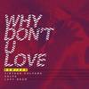 Why Don't U Love (Felguk Remix) - Vintage Culture&Selva&Lazy Bear