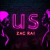 Us - Zac Rai