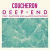 Deep End - Coucheron&Eastside&Mayer Hawthorne