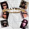 Hollywood Certified(feat. Jay Vuitton) (Explicit) - Maylo&Jay Vuitton