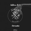 Adrenaline (Original Mix) - AnDrew DeXx