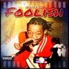 Foolish (Explicit) - Compc