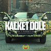 Kacket Dole (Explicit) - Corona&Dundja&RIMSKI