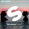 Won't Let You Down (Extended Mix) - Just Kiddin