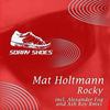 Rocky (Alexander Fog Groovy Mix) - Mat Holtmann