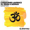 Manipura (Original Mix) - Christopher Lawrence&Fergie & Sadrian