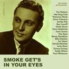 Smoke Get's in Your Eyes - Irene Dunne