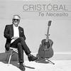 Te Necesito - Cristóbal