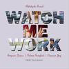 Watch Me Work(feat. Cameron Jay) - Empress Lanice&Islima Songbird&Cameron Jay