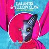 We Can Get High - Galantis&Yellow Claw