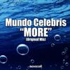 More (Original Mix) - Mundo Celebris