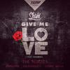 Give Me Love (Remix) - ShiShi&Daramola