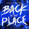 Back To My Place (Extended Mix) - Fatan&Eugene Star