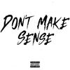 Don't Make Sense(feat. YB Y.9thstreet) (Explicit) - Uk Drill&YB Y.9thstreet