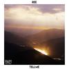 Tell Me (Original Mix) - Ree