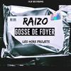 Gosse de foyer - raizo