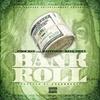 Bankroll(feat. Kingdrey & MissRaindrop) (Explicit) - Poochie&Kingdrey&MissRaindrop