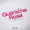 Guaracha Rosa - Yilberking