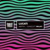 Ounce - Lucati&MKJAY