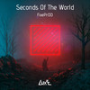 Seconds Of The World - FiveProd