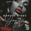 You Got Me - Marvin Binns