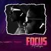 Focus Mixtape (Explicit) - Dj 4kerty&Hagman