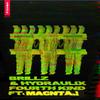 Fourth Kind (feat. Macntaj) - Brillz&Hydraulix