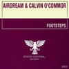Footsteps (Extended Mix) - Airdream&Calvin O'Commor