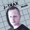 Muzik (Original Mix) - J-TRAX