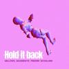 Hold it back - Millows&Magnemyr&Fredrik Skoglund