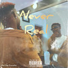 Never Real (Explicit) - Bpm Boss