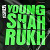 Young Shahrukh - Tesher