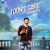 I Don't Care - Sikander&Amri&cory