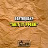 Set It Free (Original Mix) - Earthquake