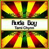 Rude Boy (Ringtone) - Tami Chynn