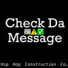 Check Da Message - Hip Hop Construction Co.&Gappy Bee See&Eric Sumarnkant&Bridgette Lewis